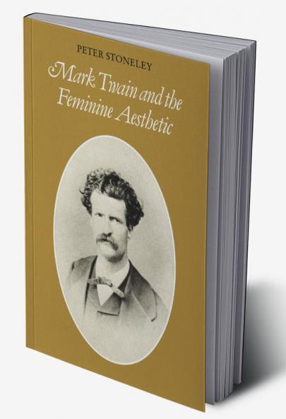 Mark Twain and the Feminine Aesthetic