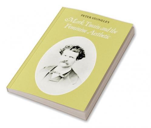 Mark Twain and the Feminine Aesthetic
