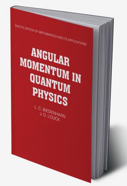 Angular Momentum in Quantum Physics
