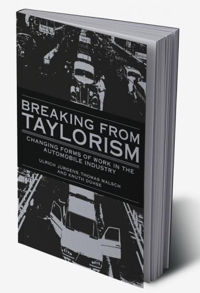 Breaking from Taylorism