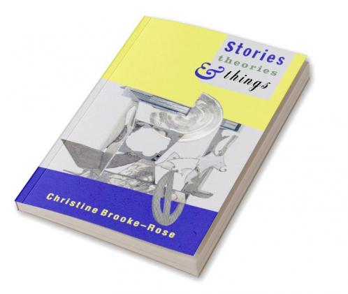 Stories Theories and Things