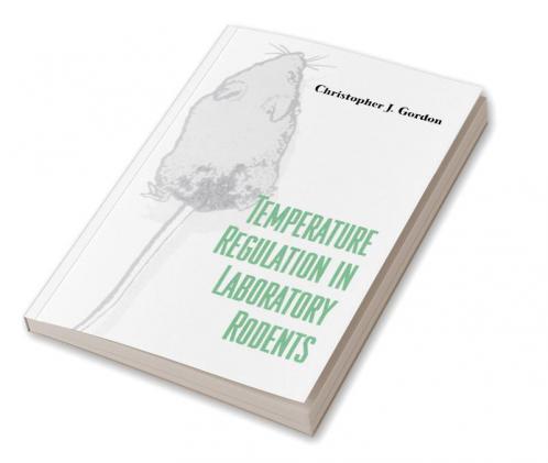 Temperature Regulation in Laboratory Rodents