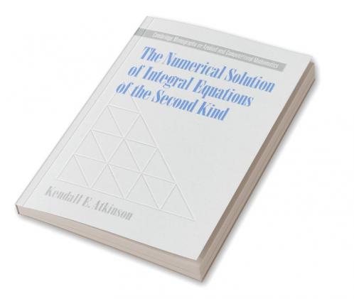 The Numerical Solution of Integral Equations of the Second Kind