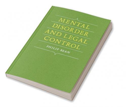 Mental Disorder and Legal Control