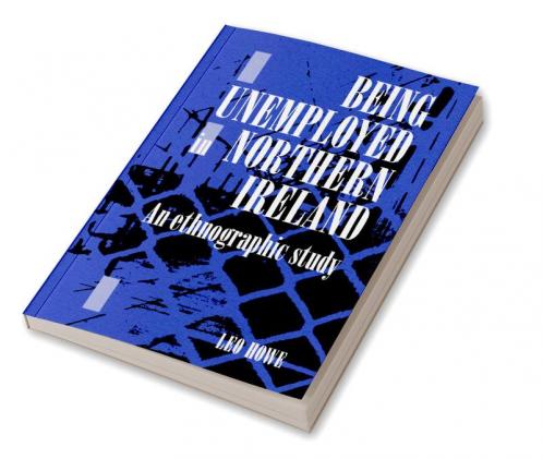 Being Unemployed in Northern Ireland