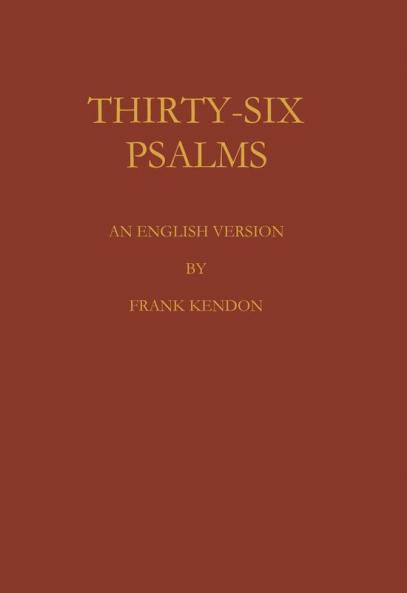 Thirty Six Psalms
