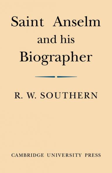 Saint Anselm and His Biographer