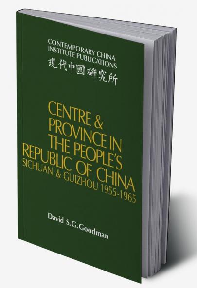 Centre and Province in the People's Republic of China