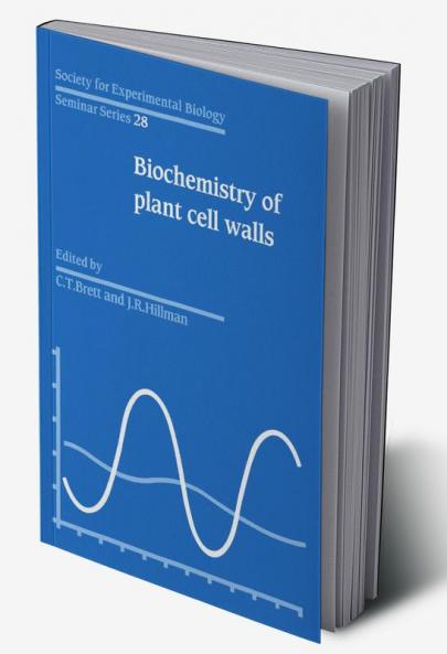Sebs 28 Biochemistry of Plant Cell Walls