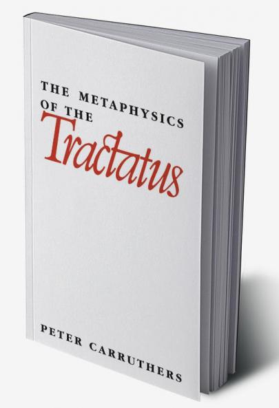 The Metaphysics of the Tractatus