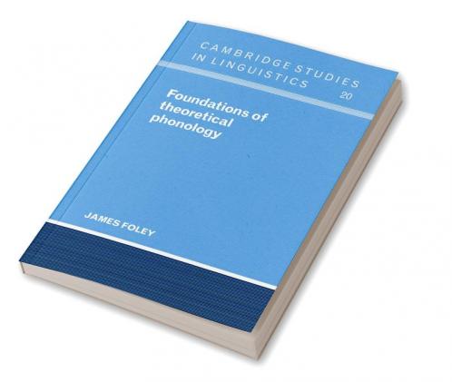 Foundations of Theoretical Phonology