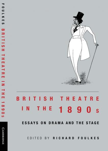 British Theatre in the 1890s