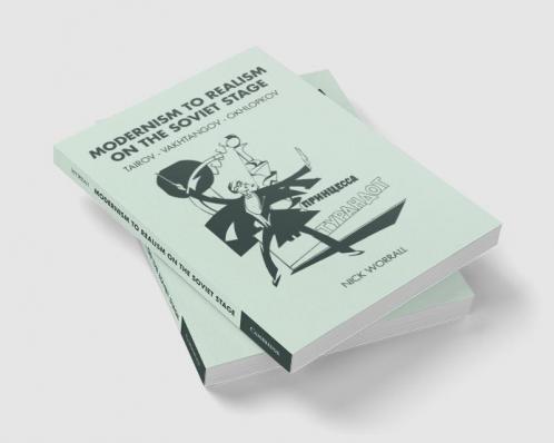 Modernism to Realism on the Soviet Stage