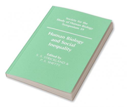 Human Biology and Social Inequality
