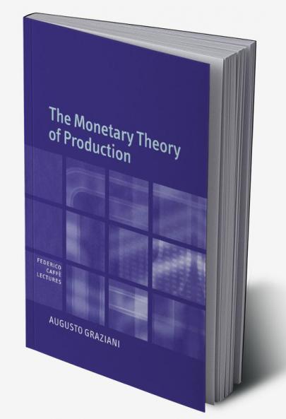 The Monetary Theory of Production