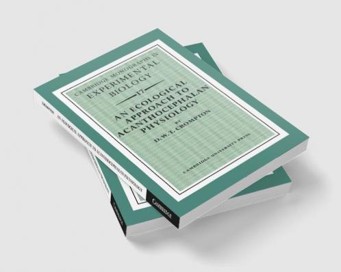An Ecological Approach to Acanthocephalan Physiology