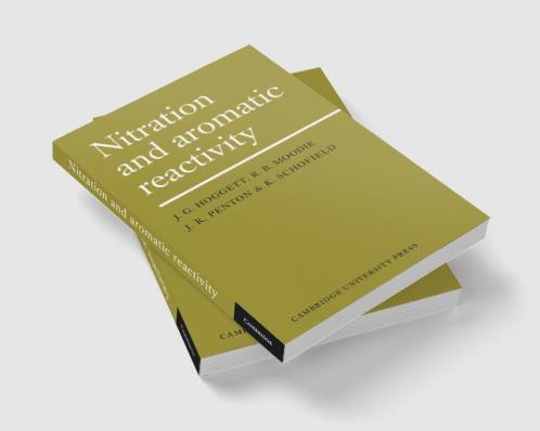 Nitration and Aromatic Reactivity