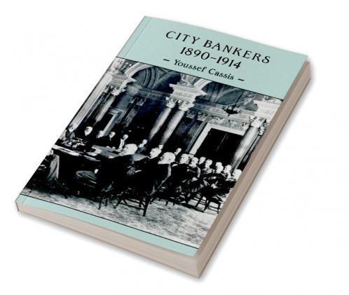 City Bankers 1890 1914