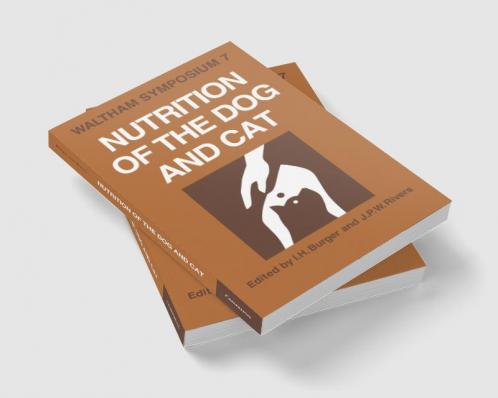 Nutrition of the Dog and Cat