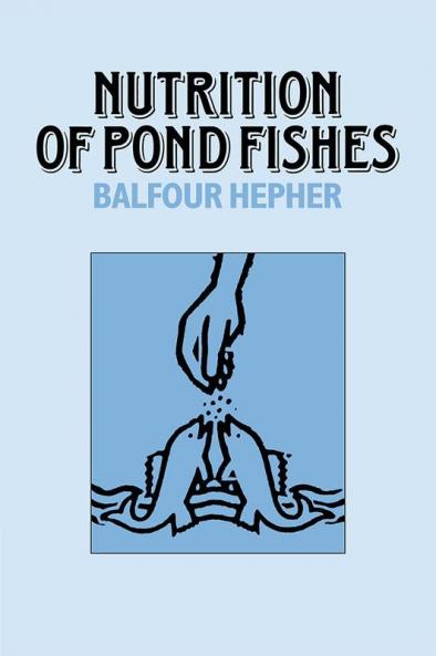 Nutrition of Pond Fishes