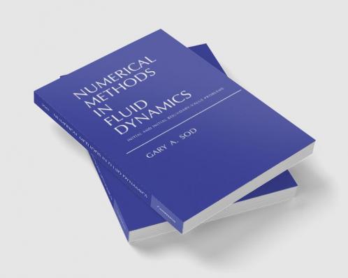 Numerical Methods in Fluid Dynamics