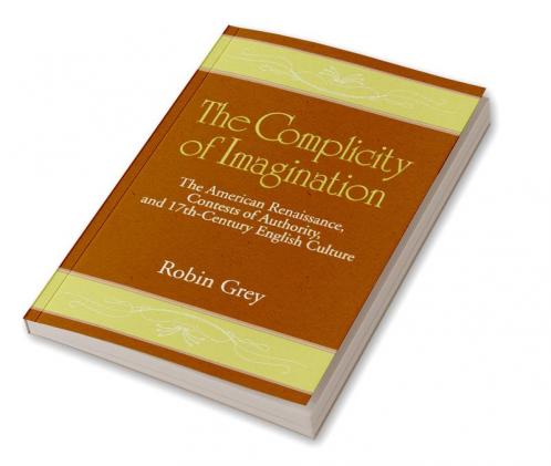 The Complicity of Imagination