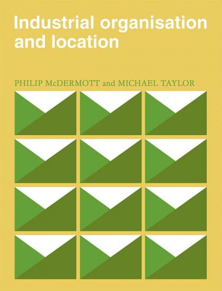 Industrial Organisation and Location