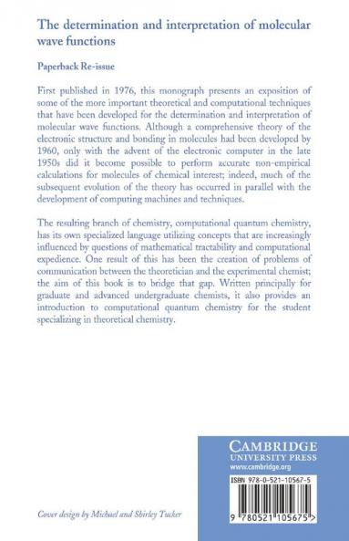 The Determination and Interpretation of Molecular Wave Functions