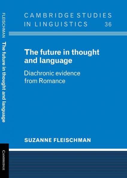 The Future in Thought and Language