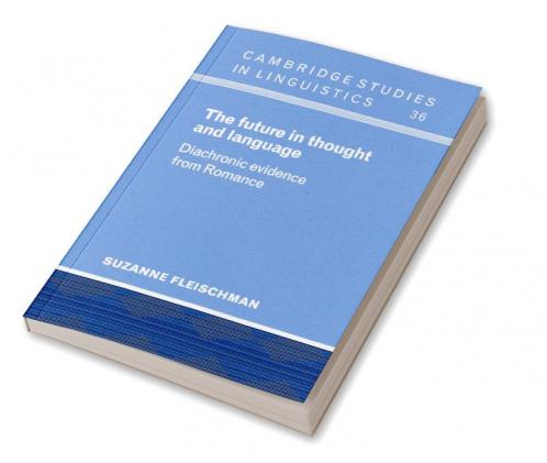 The Future in Thought and Language