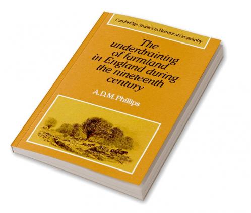 The Underdraining of Farmland in England During the Nineteenth Century
