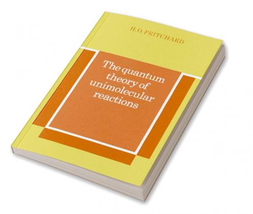 The Quantum Theory of Unimolecular Reactions