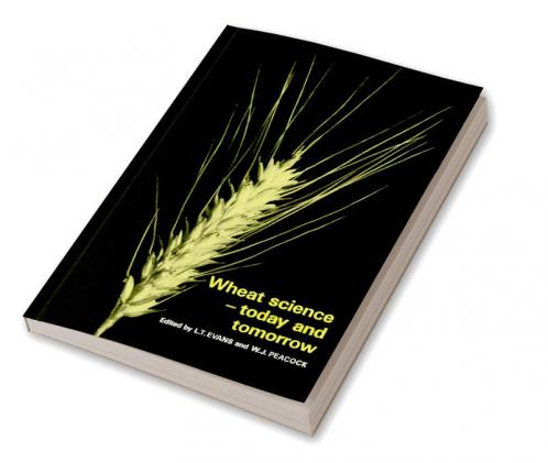 Wheat Science - Today and Tomorrow