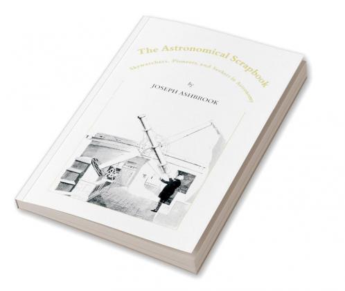 The Astronomical Scrapbook