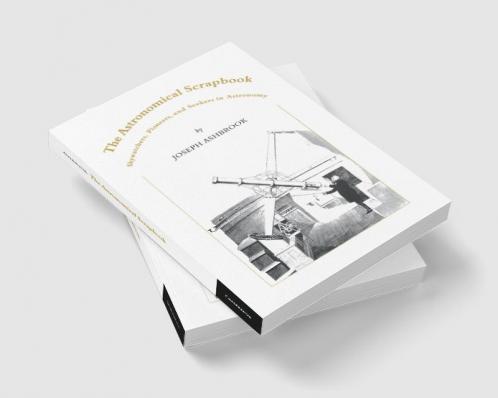 The Astronomical Scrapbook