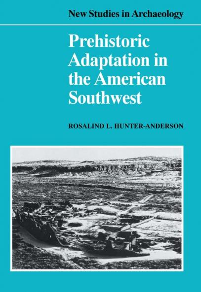 Prehistoric Adaptation in the American Southwest