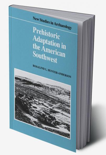 Prehistoric Adaptation in the American Southwest