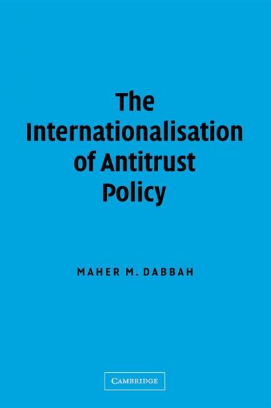 The Internationalisation of Antitrust Policy