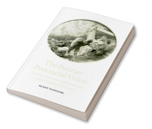 The Puritan-Provincial Vision