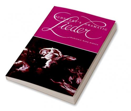 Schubert's Dramatic Lieder