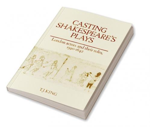 Casting Shakespeare's Plays
