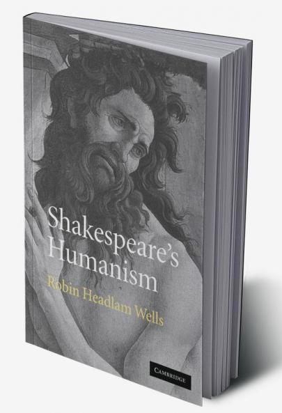 Shakespeare's Humanism