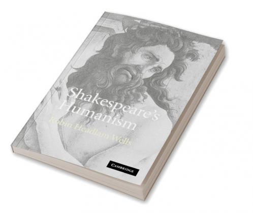 Shakespeare's Humanism
