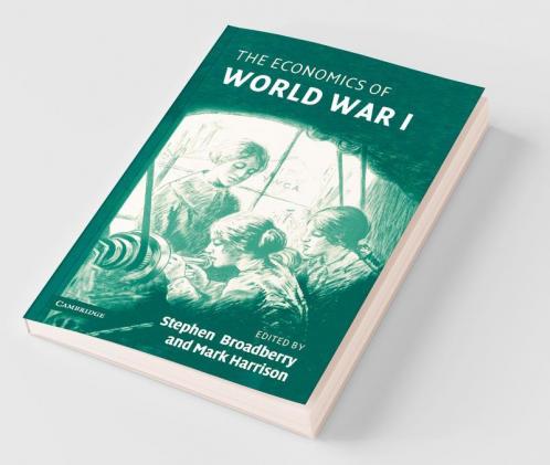 The Economics of World War I