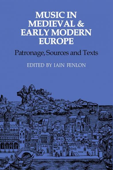 Music in Medieval and Early Modern Europe