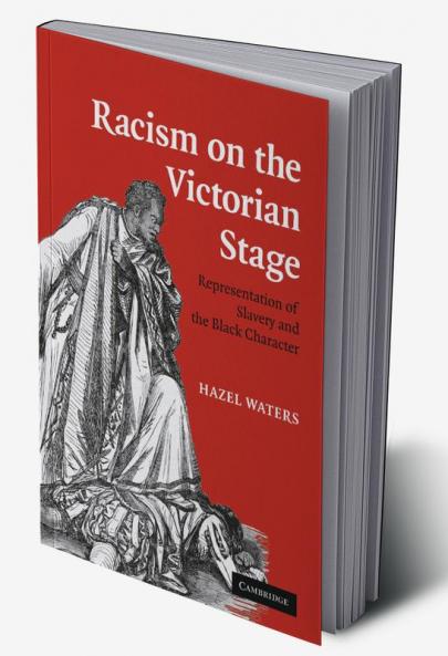 Racism on the Victorian Stage
