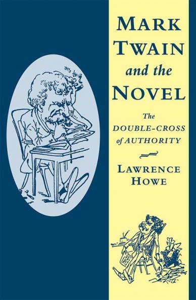 Mark Twain and the Novel