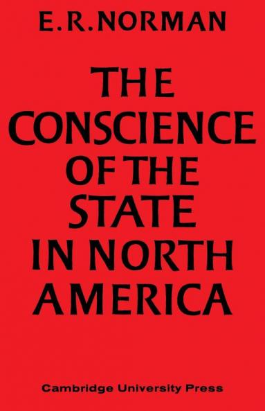 The Conscience of the State in North America