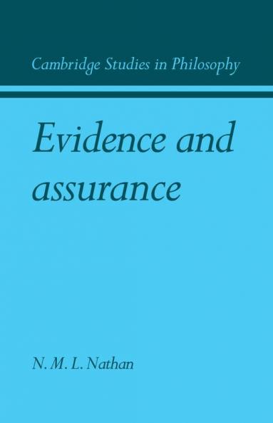 Evidence and Assurance