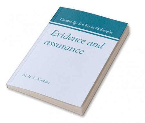 Evidence and Assurance